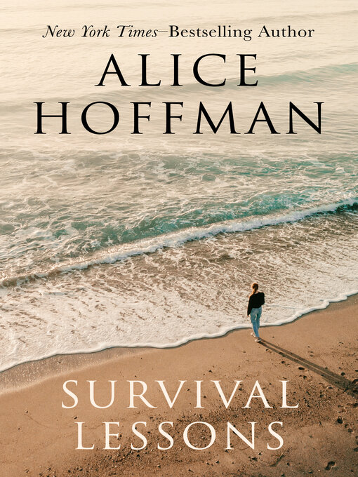 Title details for Survival Lessons by Alice Hoffman - Available